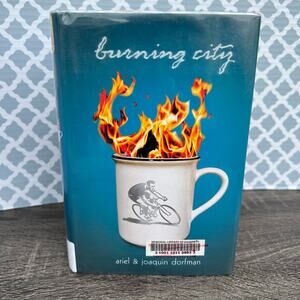 Burning City By Ariel & Joaquin Dorfman Hardcover Book Pre-Loved